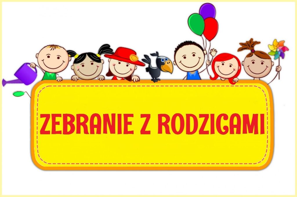 Zdjęcie: ZEBRANIE Z RODZICAMI – PRZEDSZKOLE