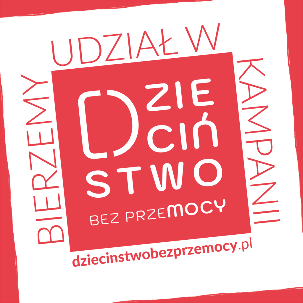 Zdjęcie: Kampania Dzieciństwo bez Przemocy