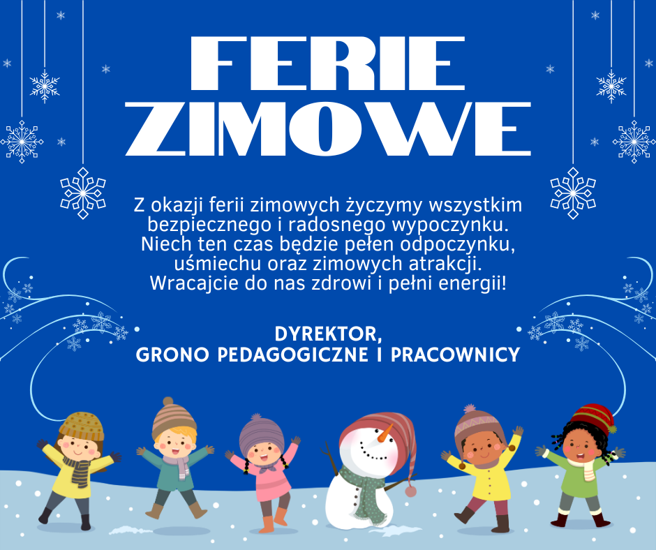 Zdjęcie: BEZPIECZNYCH FERII ZIMOWYCH!