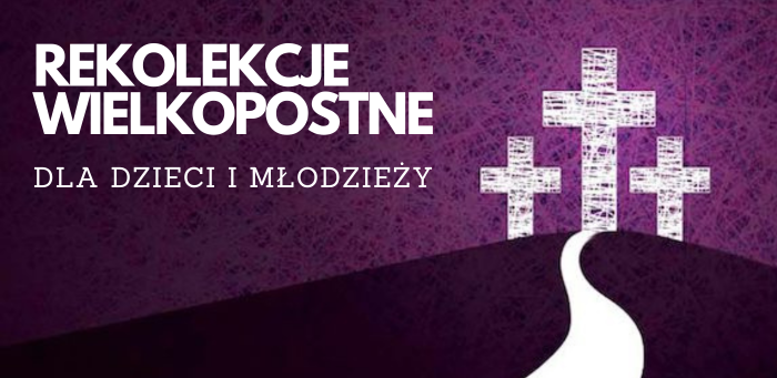 Zdjęcie: Rekolekcje Wielkopostne