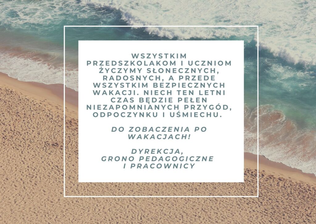 Zdjęcie: BEZPIECZNYCH WAKACJI!