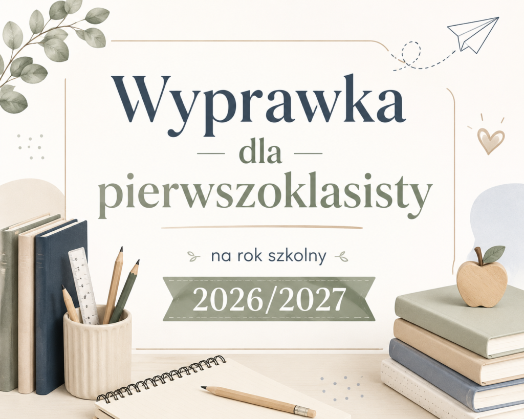 Zdjęcie: Wyprawka dla pierwszoklasisty na rok szkolny 2026/2027