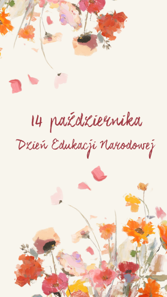 Zdjęcie: DZIEŃ EDUKACJI NARODOWEJ